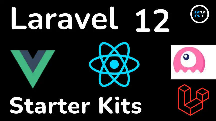 Getting Started with Laravel Starter Kits: Build Apps Faster