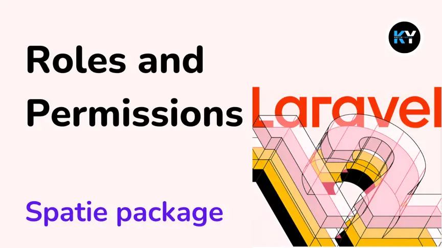 Laravel 12 Roles and Permissions Setup: Complete Guide